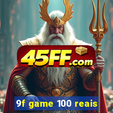 9f game 100 reais